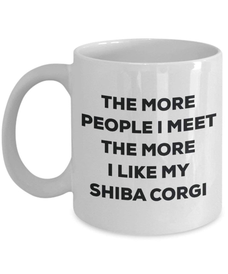 The more people i meet the more i Like My Shiba Corgi mug – Funny Coffee Cup – Christmas Dog Lover cute GAG regalo idea 11oz Infradito colorati estivi, con finte perline