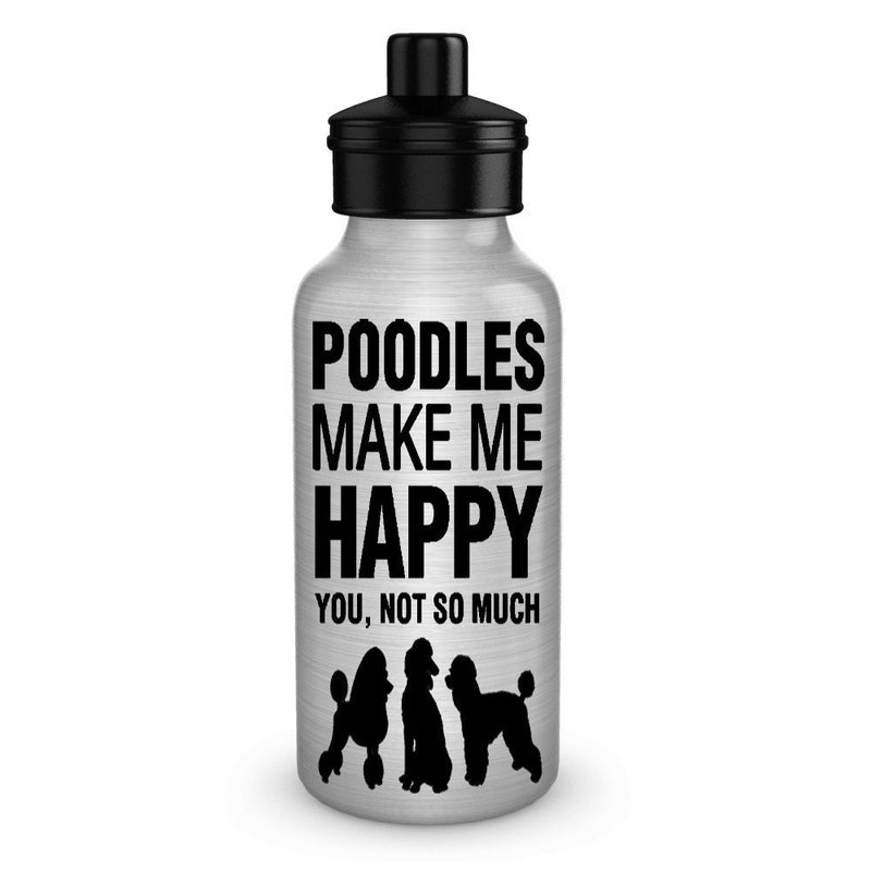 Poodles make me happy dog lover water bottles