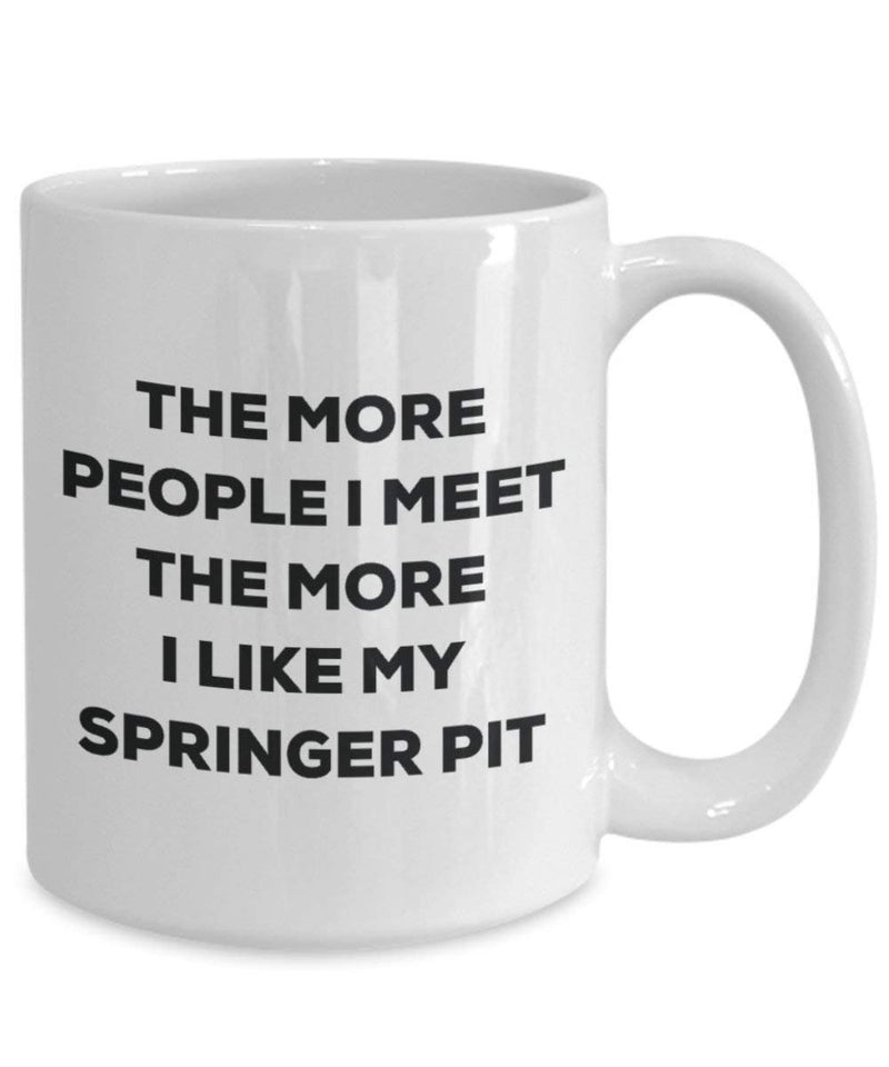 The more people i meet the more i Like My Springer Pit mug – Funny Coffee Cup – Christmas Dog Lover cute GAG regalo idea 15oz Infradito colorati estivi, con finte perline