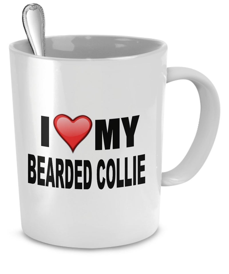 I Love My Bearded Collie