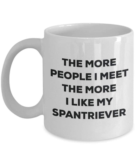 The more people I meet the more I like my Spantriever Mug