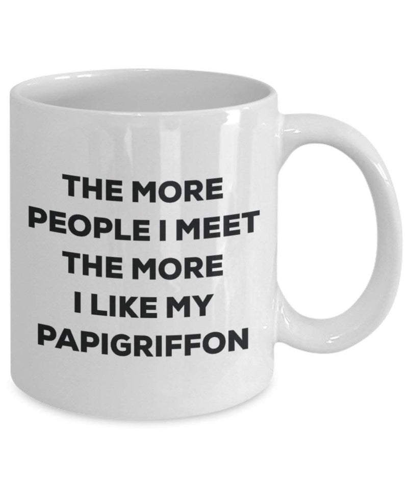 The more people I meet the more I like my Papigriffon Mug