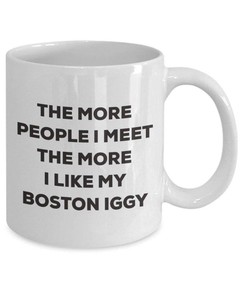 The more people I meet the more I like my Boston Iggy Mug
