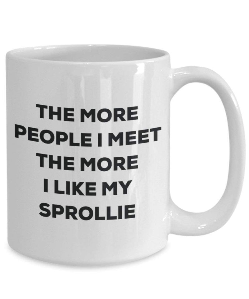 The more people I meet the more I like my Sprollie Mug