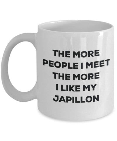 The more people I meet the more I like my Japillon Mug