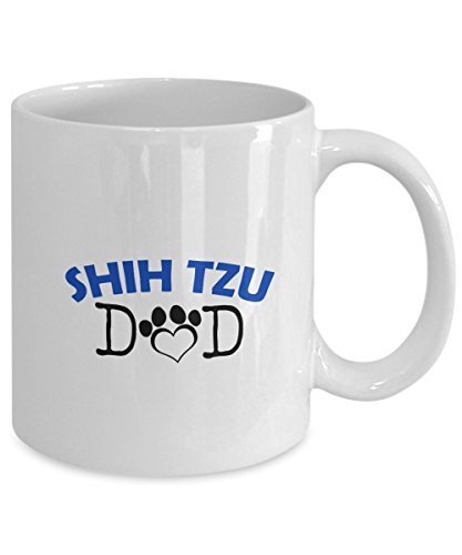 Funny Shih Tzu Couple Mug – Shih Tzu Dad – Shih Tzu Mom – Shih Tzu Lover Gifts - Unique Ceramic Gifts Idea (Dad)