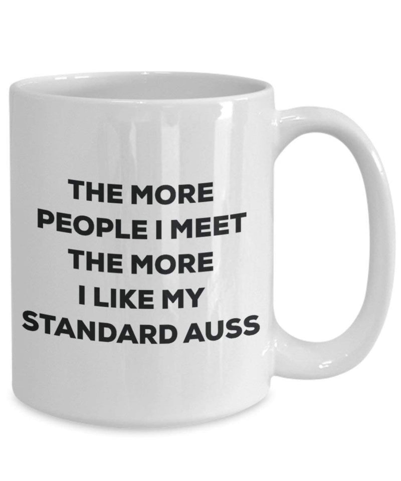 The more people i meet the more i Like My standard Auss mug – Funny Coffee Cup – Christmas Dog Lover cute GAG regalo idea 11oz Infradito colorati estivi, con finte perline