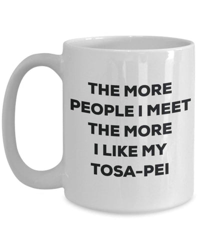 The more people I meet the more I like my Tibalier Mug