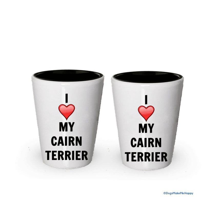 I love my Cairn Terrier Shot Glass - Cairn Terrier Lover gifts (6)