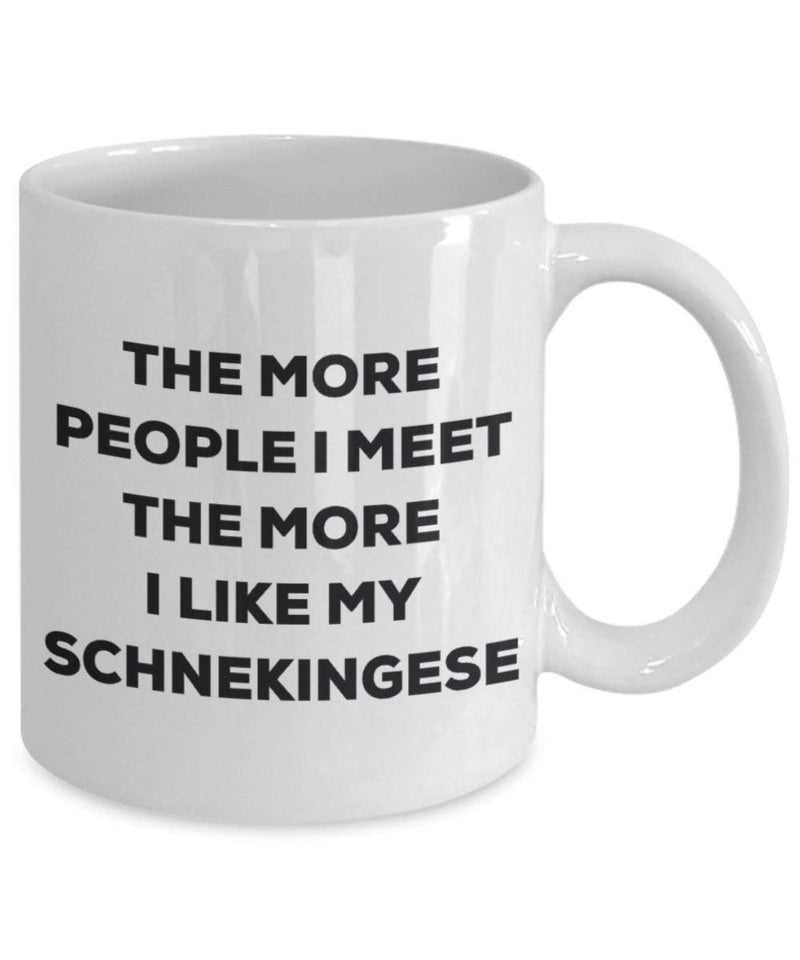 The more people I meet the more I like my Schnekingese Mug