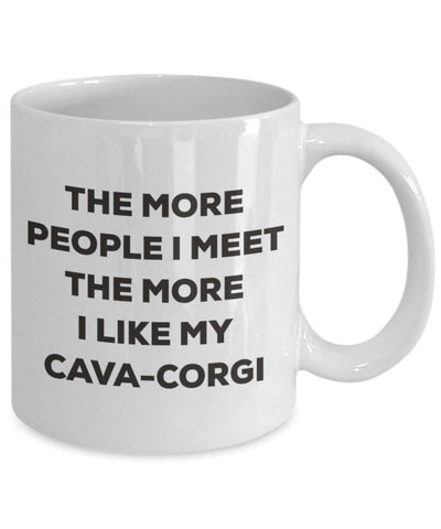 The more people I meet the more I like my Cava-corgi Mug