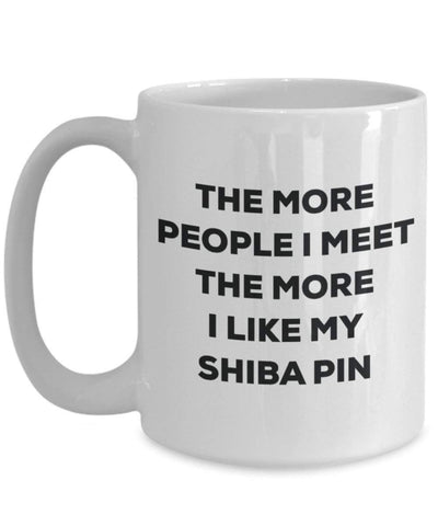 The more people i meet the more i Like My Shiba pin mug – Funny Coffee Cup – Christmas Dog Lover cute GAG regalo idea 15oz Infradito colorati estivi, con finte perline