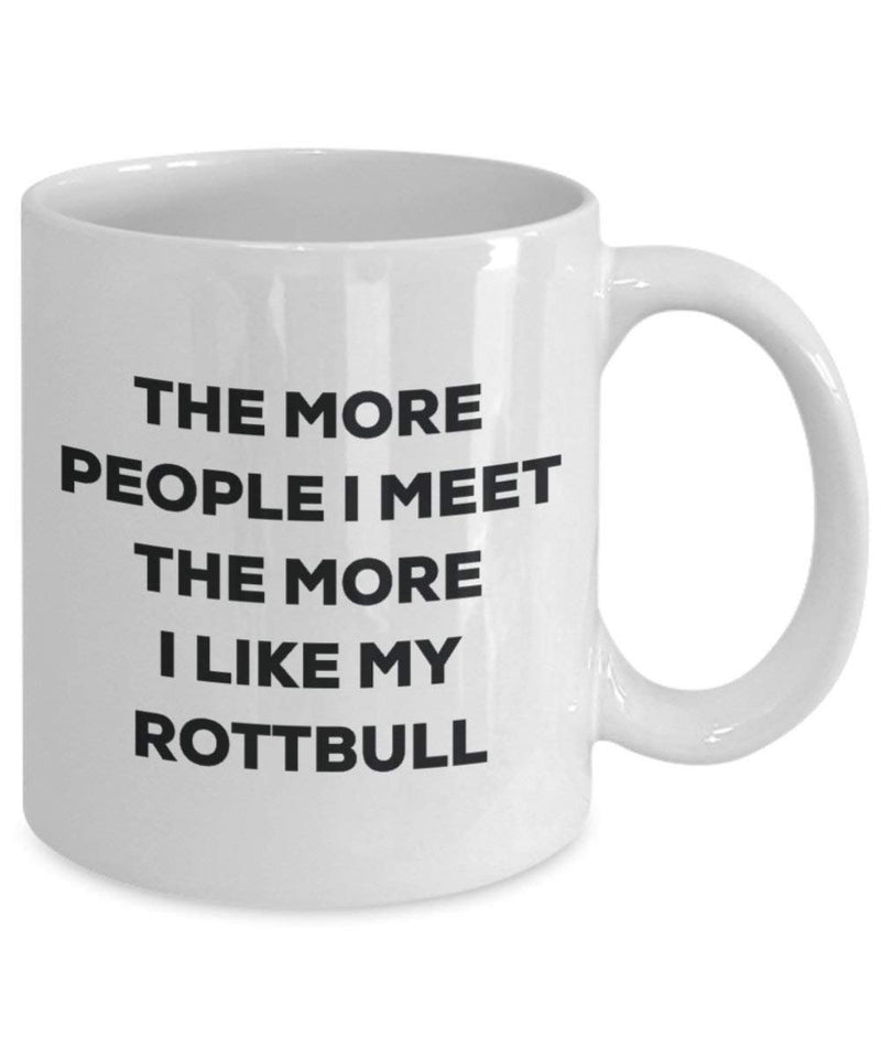 The more people I meet the more I like my Rottbull Mug