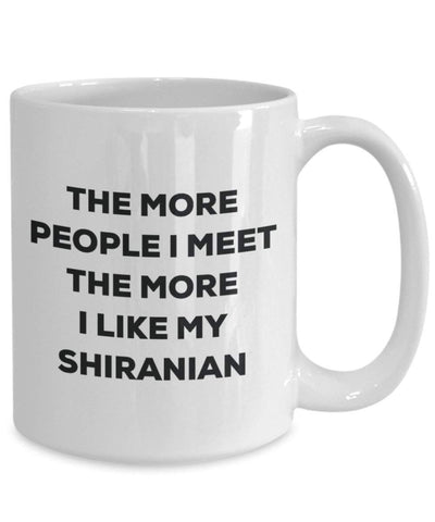 The more people i meet the more i Like My Shiranian mug – Funny Coffee Cup – Christmas Dog Lover cute GAG regalo idea 15oz Infradito colorati estivi, con finte perline