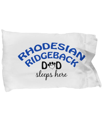 DogsMakeMeHappy Rhodesian Ridgeback Mom and Dad Pillowcases (Mom)