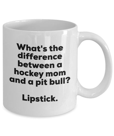 Gift for Hockey Mom - Difference Between a Hockey Mom and a Pit Bull Mug - Lipstick - Christmas Birthday Gag Gift