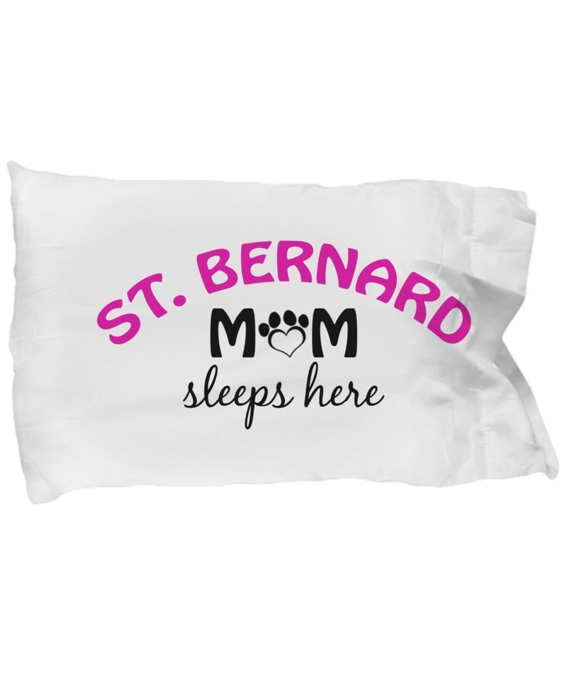 DogsMakeMeHappy St. Bernard Mom and Dad Pillowcases (Couple)