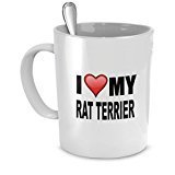 Rat Terrier Mug - I Love My Rat Terrier- Rat Terrier Lover Gifts- 11 Oz Ceramic Mug
