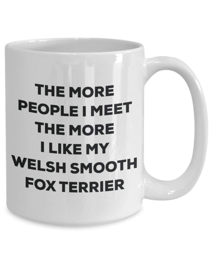 The more people i meet the more i Like My Welsh Smooth Fox terrier mug – Funny Coffee Cup – Christmas Dog Lover cute GAG regalo idea 11oz Infradito colorati estivi, con finte perline
