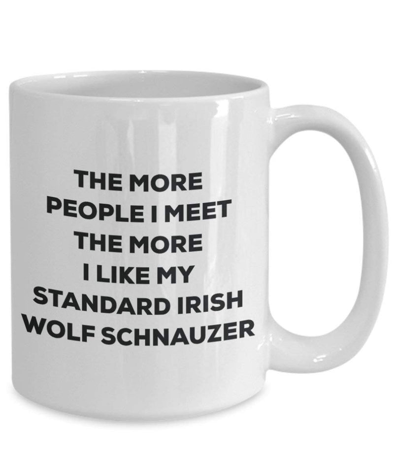 The more people i meet the more i Like My standard Irish Wolf schnauzer mug – Funny Coffee Cup – Christmas Dog Lover cute GAG regalo idea 15oz Infradito colorati estivi, con finte perline