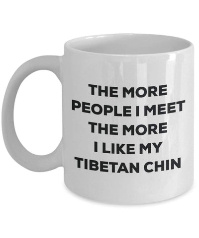 The more people i meet the more i Like My tibetano chin mug – Funny Coffee Cup – Christmas Dog Lover cute GAG regalo idea 15oz Infradito colorati estivi, con finte perline