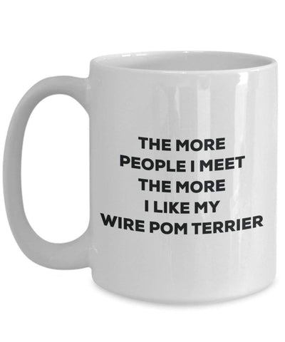 The more people i meet the more i Like My Wire pom terrier mug – Funny Coffee Cup – Christmas Dog Lover cute GAG regalo idea 11oz Infradito colorati estivi, con finte perline