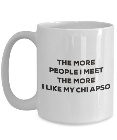 The more people I meet the more I like my Chi Apso Mug