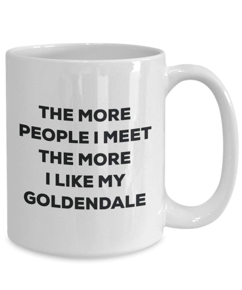 The more people I meet the more I like my Goldendale Mug