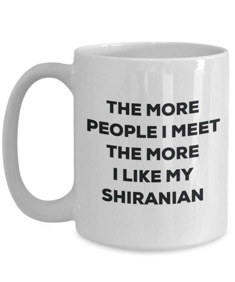 The more people i meet the more i Like My Shiranian mug – Funny Coffee Cup – Christmas Dog Lover cute GAG regalo idea 15oz Infradito colorati estivi, con finte perline