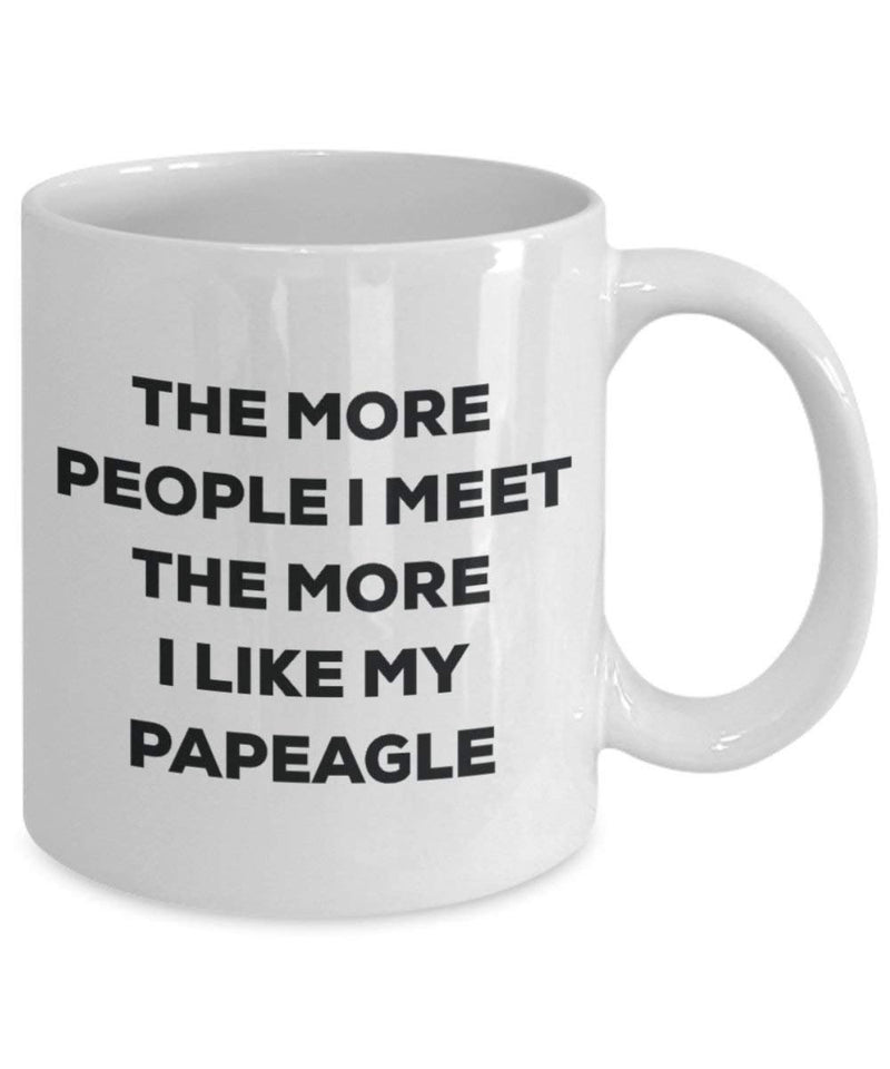 The more people I meet the more I like my Papeagle Mug