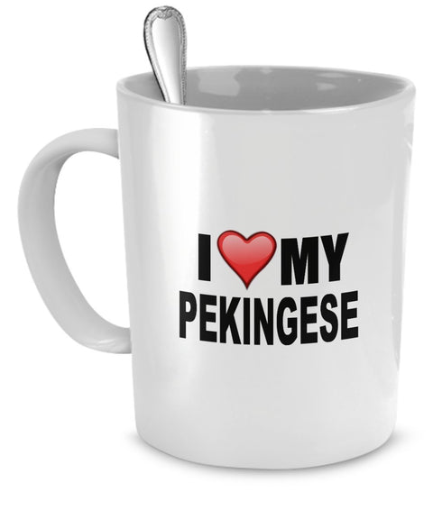 Pekingese Mug - I Love My Pekingese- Pekingese Lover Gifts - 11 Oz Ceramic Mug