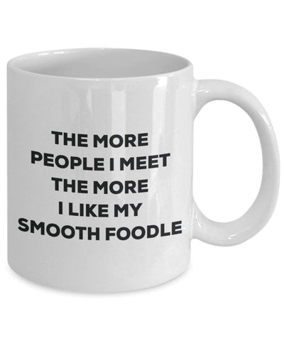 The more people i meet the more i Like My Smooth Foodle mug – Funny Coffee Cup – Christmas Dog Lover cute GAG regalo idea 11oz Infradito colorati estivi, con finte perline