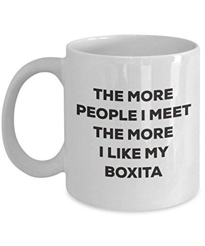 The More People I Meet The More I Like My Boxita Mug