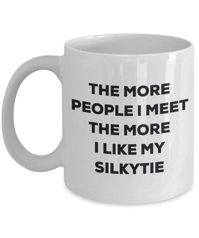 The more people i meet the more i Like My Silkytie mug – Funny Coffee Cup – Christmas Dog Lover cute GAG regalo idea 15oz Infradito colorati estivi, con finte perline