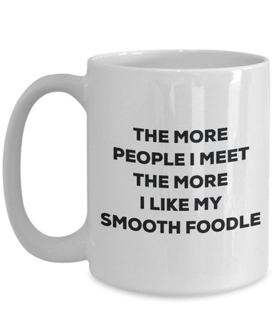 The more people i meet the more i Like My Smooth Foodle mug – Funny Coffee Cup – Christmas Dog Lover cute GAG regalo idea 11oz Infradito colorati estivi, con finte perline