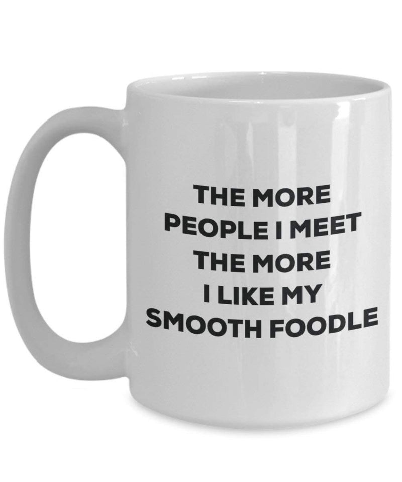 The more people i meet the more i Like My Smooth Foodle mug – Funny Coffee Cup – Christmas Dog Lover cute GAG regalo idea 11oz Infradito colorati estivi, con finte perline