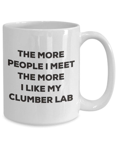 The more people I meet the more I like my Clumber Lab Mug