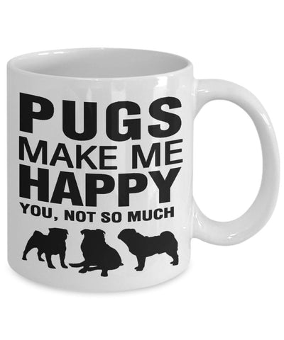 Pugs Make Me Happy - White V2 Mug