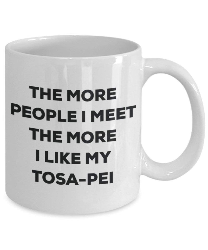 The more people I meet the more I like my Tibalier Mug