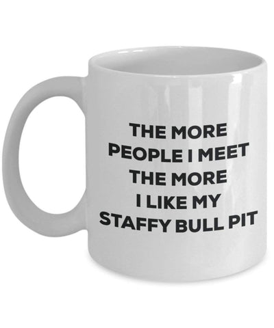 The more people i meet the more i Like My Staffy Bull Pit mug – Funny Coffee Cup – Christmas Dog Lover cute GAG regalo idea 11oz Infradito colorati estivi, con finte perline