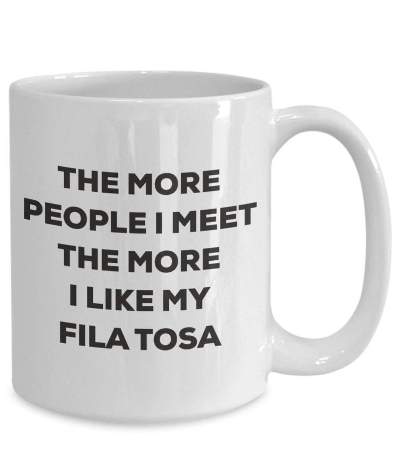 The more people I meet the more I like my Fila Tosa Mug