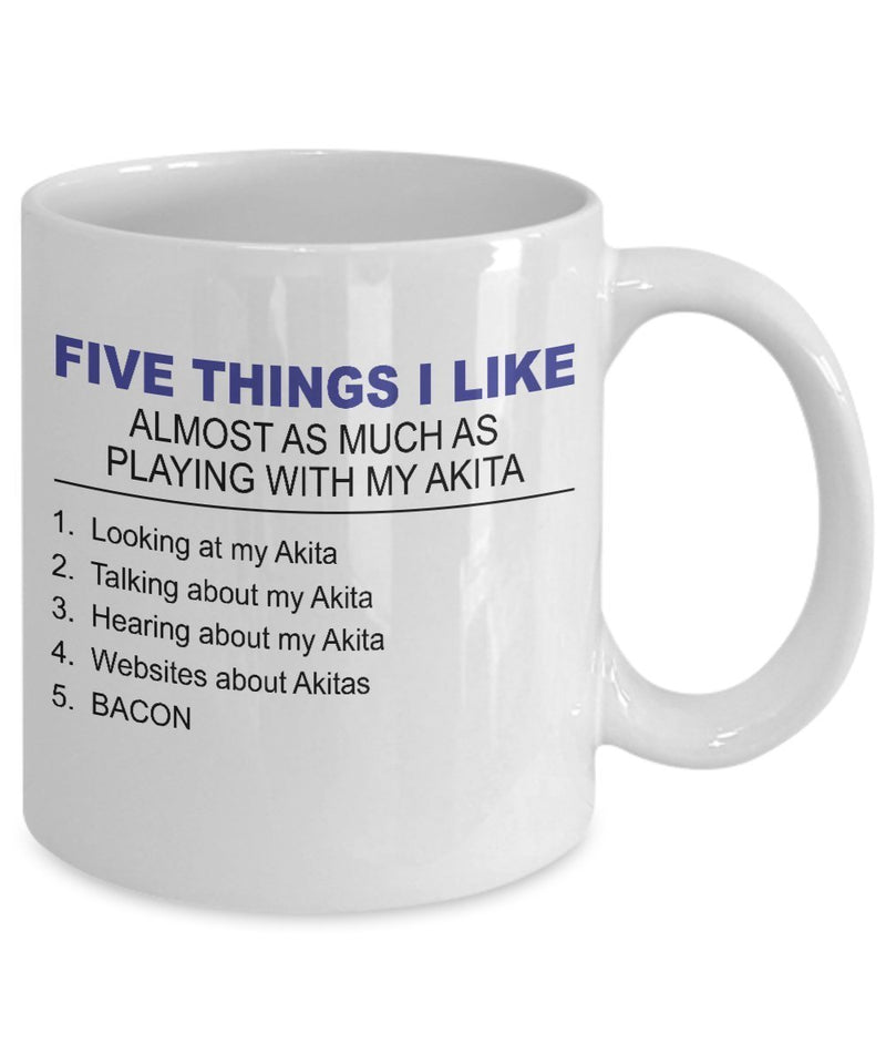 Akita Mug - Five Thing I Like About My Akita