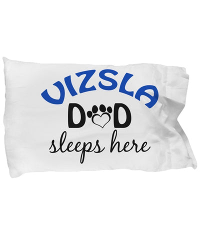 DogsMakeMeHappy Vizsla Mom and Dad Pillowcases (Mom)