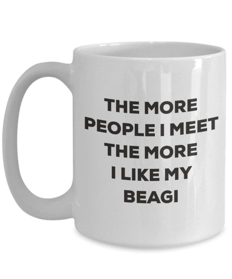 The more people I meet the more I like my Beagi Mug