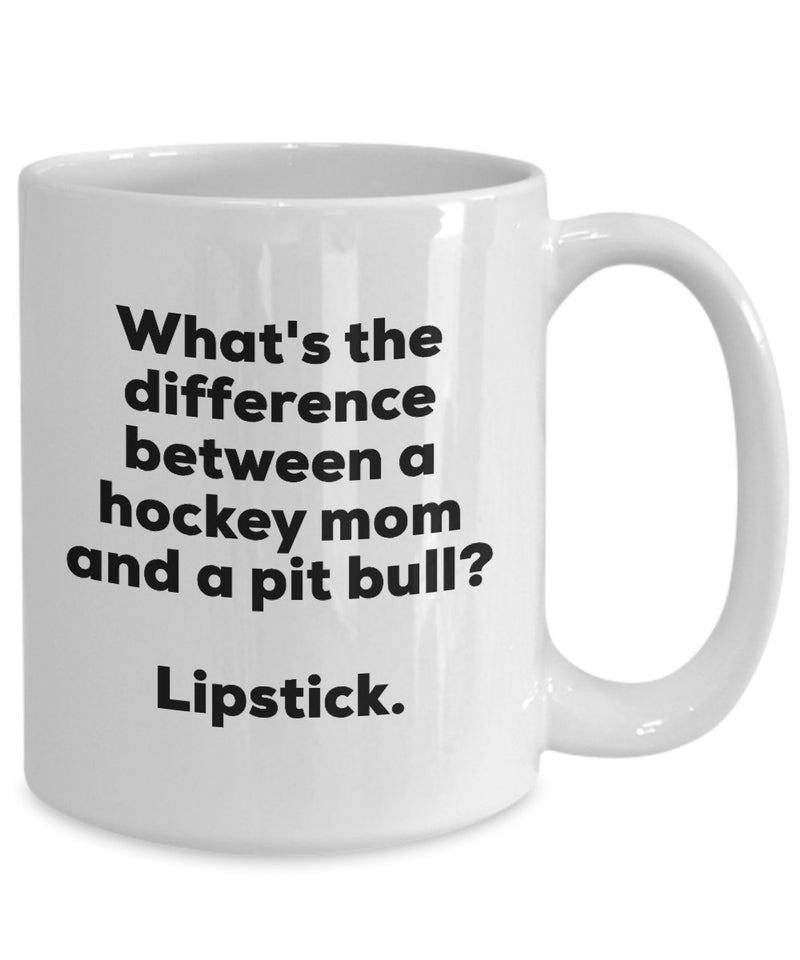Gift for Hockey Mom - Difference Between a Hockey Mom and a Pit Bull Mug - Lipstick - Christmas Birthday Gag Gift