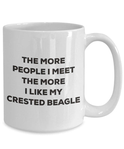 The more people I meet the more I like my Crested Beagle Mug