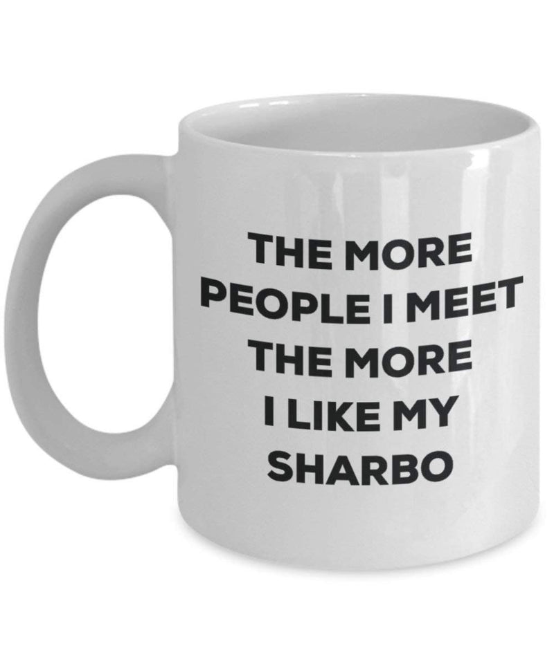 The more people I meet the more I like my Sharbo Mug