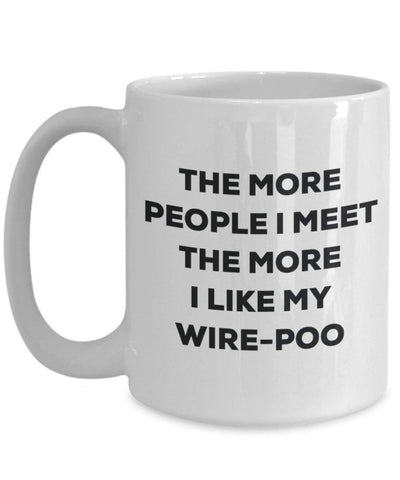The more people i meet the more i Like My wire-poo mug – Funny Coffee Cup – Christmas Dog Lover cute GAG regalo idea 15oz Infradito colorati estivi, con finte perline