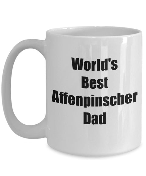 World's Best Affenpinscher Dad Coffee Cup