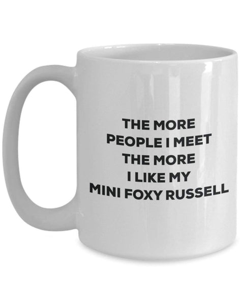 The more people I meet the more I like my Mini Foxy Russell Mug